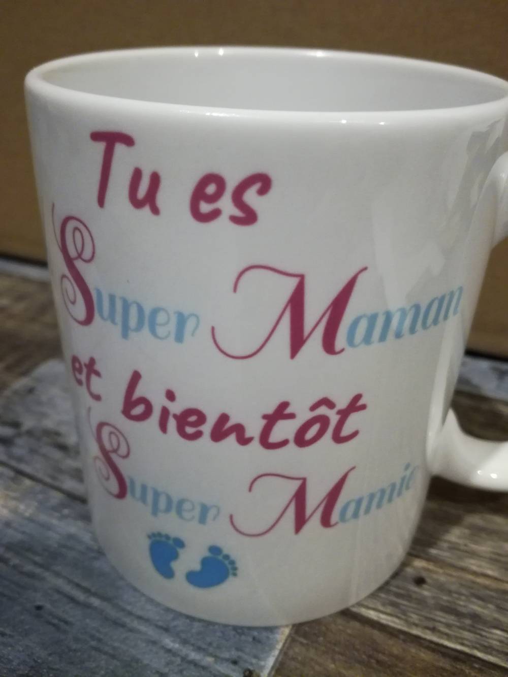 Mug Tu es une super maman et bientôt une super mamie